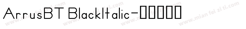 ArrusBT Blackltalic字体转换